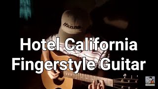 Hotel California  The Eagles Fingerstyle Guitar  cover [upl. by Ing]