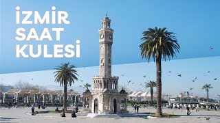 İzmir Saat kulesi Tarihi Kim Yaptırdı Neden Yaptırıldı [upl. by Nyletak896]