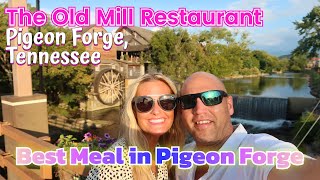 Dinner at The Old Mill Restaurant Pigeon Forge Tennessee Great Smoky Mountains Meal Review [upl. by Erdnoid]