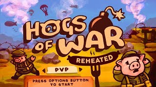 Hogs Of War Reheated The Remastering [upl. by Chastity]