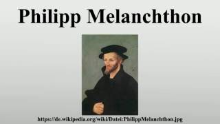 Philipp Melanchthon [upl. by Anaeed318]