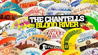 The Chantells  Blood River [upl. by Ociram]