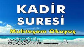 Kadir Suresi [upl. by Edlun]