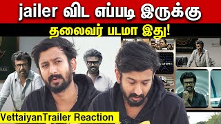 VettaiyanTrailer Reaction  Rajinikanth  AmitabhBachchan  TJ Gnanavel  Anirudh [upl. by Ethbun]