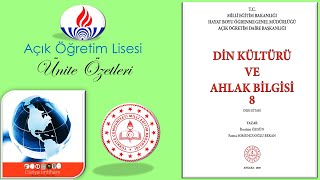 AÖL  AÇIK ÖĞRETİM LİSESİ  DİN KÜLTÜRÜ VE AHLAK BİLGİSİ 8  ÜNİTE ÖZETLERİ [upl. by Laraine994]