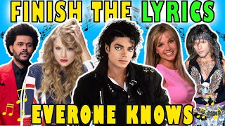 Finish The Lyrics Of The Most Popular Songs Ever  Music Quiz 🎵 19752019 [upl. by Einner]