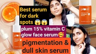 plum vitamin C serum review  for dark spotsdull skin😱😱honest review plum 15 vitamin C serum [upl. by Colb]