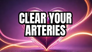 5 MINUTES POSITIVE AFFIRMATION FOR THE REMOVAL OF FAT IN THE ARTERIES health loveyourself [upl. by Littman]