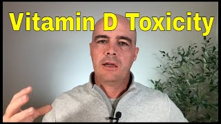 Vitamin D Toxicity  Causes Symptoms Plus How To Avoid [upl. by Illa]