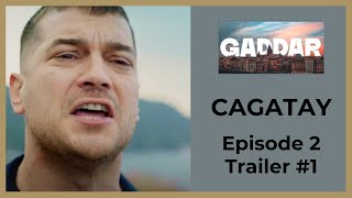 Gaddar ❖ Ep 2 Trailer 1 ❖ Cagatay Ulusoy ❖ English ❖ 2024 [upl. by Samson]