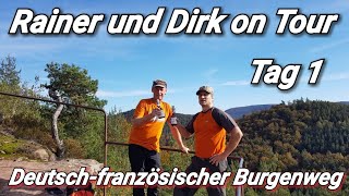 Deutschfranzösischer Burgenweg Tag 1 Dirk on Tour mit Rainer Dornburg [upl. by Adiel]