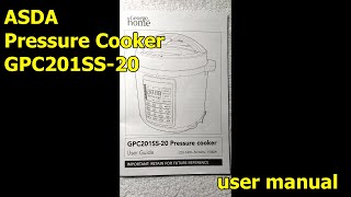 ASDA Pressure Cooker GPC201SS20 user guide [upl. by Inaej357]