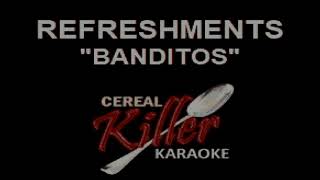 CKK  Refreshments  Banditos Karaoke [upl. by Seftton556]