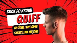 QUIFF  Popularna i wygodna męska fryzura strzyżenie krok po kroku  konsultacja z klientem [upl. by Chryste]