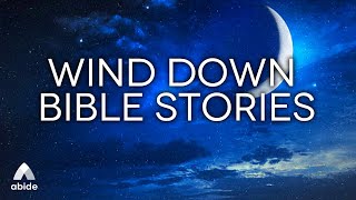 Winding Down amp Switching Off With Abide Sleep Meditation Bible Stories [upl. by Lyrradal]