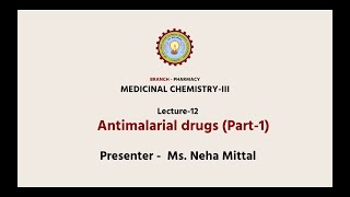 Medicinal Chemistry III  Antimalarial Drugs Part1 AKTU Digital Education [upl. by Samson]