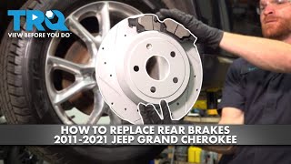 How to Replace Rear Brakes 20112021 Jeep Grand Cherokee [upl. by Ginnie]