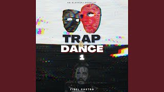 Trap amp Dance 1 Fidel Castro [upl. by Yluj]