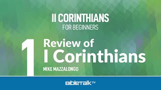 II Corinthians Bible Study for Beginners – Mike Mazzalongo  BibleTalktv [upl. by Eirellam199]