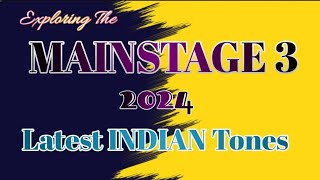 MainStage 3 Latest Tones 2024Indian Tones MainStage live concertRealistic Tones [upl. by Yzeerb]