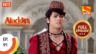 Aladdin  Ep 91  Full Episode  20th December 2018 [upl. by Oznole]