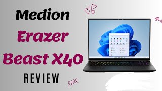 Medion Erazer Beast X40 The Ultimate Gaming Laptop Review [upl. by Schoenfelder]