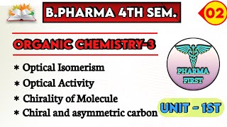 Optical Isomerism  Optical activity  plane polarized light  organic chemistry b pharma 4th sem [upl. by Nnaaras244]