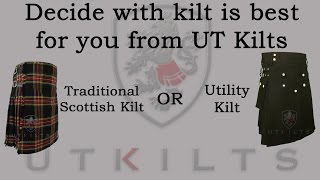 Decide Which Kilt is Best for You [upl. by Rodger]