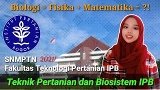 Tau jurusan ini  Referensi Jurusan untuk SNMPTN Teknik Pertanian dan Biosistem IPB 2021 [upl. by Garner550]