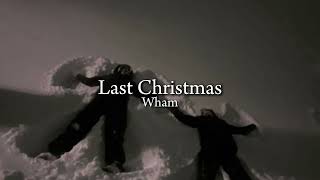 Last Christmas  Wham Lyrics [upl. by Abdel]