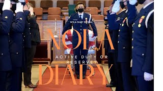 Nola Diary  Special  Active Duty or Reserve [upl. by Anallij536]