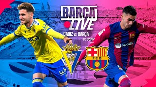 🔴 BARÇA LIVE  CADIZ vs FC BARCELONA  LA LIGA 2324 ⚽ [upl. by Ahseikram]