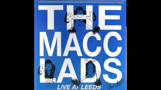 The Macc Lads  Bloik [upl. by Faxon]