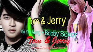 Yair Yint Aung  Bobby Soxer  Tom amp Jerry  LyricsCC [upl. by Ofilia226]