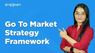 GoToMarket Strategy Framework  How To Build a GoToMarket Strategy in 2024  Simplilearn [upl. by Sineray207]