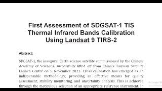 First Assessment of SDGSAT 1 TIS Thermal Infrared Bands Calibration Using Landsat 9 TIRS 2 [upl. by Trueblood979]