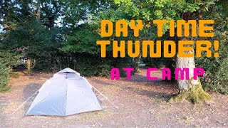 Day Time THUNDER At Ashurst Campsite [upl. by Htilil]