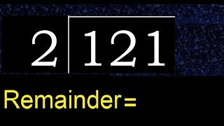 Divide 121 by 2  remainder  Division with 1 Digit Divisors  How to do [upl. by Oirelav159]