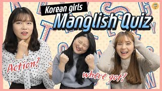 Korean girls learn Manglish for the first time l Manglish Quiz l Blimey [upl. by Nytram42]