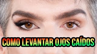 Como Maquillar Ojos Caídos  Paso a Paso  Levanta Tu Mirada [upl. by Teferi933]