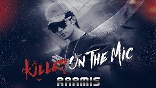 RAAMIS  KILLER ON THE MIC Official Music Video [upl. by Atiuqat]