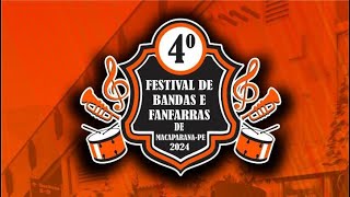 4 FESTIVAL DE BANDAS E FANFARRAS de macaparanaPE [upl. by Warfield993]