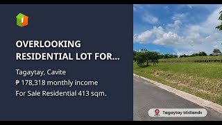 OVERLOOKING RESIDENTIAL LOT FOR SALE IN TAGAYTAY HIGHLANDS [upl. by Broeker505]