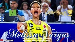 Melissa Vargas │ Champion MVP │ Fenerbahçe Opet vs Eczacıbaşı Dynavit │ 202324 Kupa Voley Final [upl. by Nussbaum623]