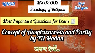 Concept of Auspiciousness and purity in religion by TN Madan NonRenunciation  MSOE 3  imp PYQ [upl. by Areema]