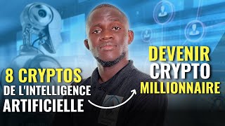 8 Cryptos de IA a Acheter pour devenir CryptoMillionaire En 2024 [upl. by Irollam29]