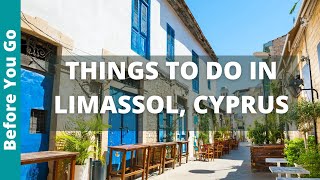 13 BEST Things to Do in Limassol Cyprus  Travel Guide [upl. by Weissman]