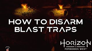 HOW TO DISARMDISMANTLE BLAST TRAPS IN HORIZON FORBIDDEN WEST Tips amp Tricks PS5PS4 Pro [upl. by Annavaig]