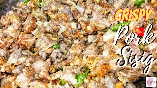 CRISPY PORK SISIG  How to make Crispy Pork Sisig  Pulutan Recipe  Filipino Pork Recipe [upl. by Mullane681]