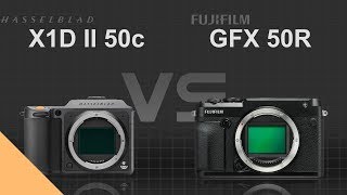 Hasselblad X1D II 50c vs Fujifilm GFX 50R [upl. by Ojok982]